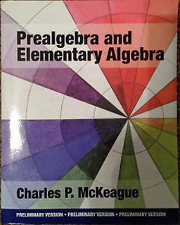 Prealgebra and Elementary Algebra