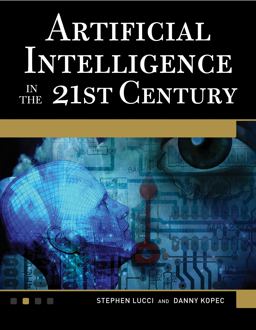 Artificial Intelligence in the 21st Century [OP]  9781936420230 Front Cover