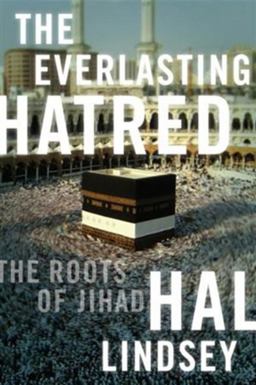 Everlasting Hatred The Roots of Jihad  9781936488308 Front Cover