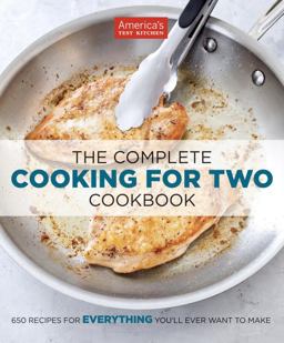 Complete Cooking for Two Cookbook 650 Recipes for Everything You'll Ever Want to Make  9781936493838 Front Cover