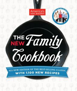 The America's Test Kitchen New Family Cookbook: All-new Edition of the Best-selling Classic With 1,000 New Recipes  9781936493852 Front Cover
