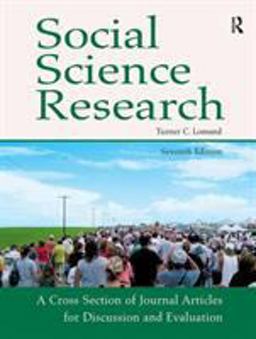 Social Science Research A Cross Section of Journal Articles for Discussion and Evaluation 7th 9781936523016 Front Cover