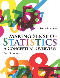 Making Sense of Statistics: A Conceptual Overview  9781936523276 Front Cover
