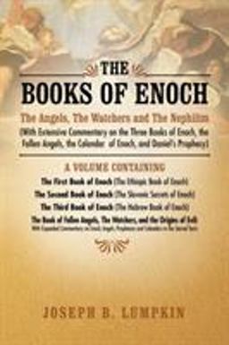 Books of Enoch A Volume Containing: the First Book of Enoch (the Ethiopic Book of Enoch), the Second Book of Enoch (the Slavonic Secrets of Enoch), the Third Book of Enoch (the Hebrew Book of Enoch), the Book of Fallen Angels, the Watchers, and the Origins of Evil: with Expanded Commentary on Enoch, Angels, Prophecies and Calendars in the Sacred Texts: the Angels, the Watchers and the Nephilim (with Extensive Co  9781936533077 Front Cover
