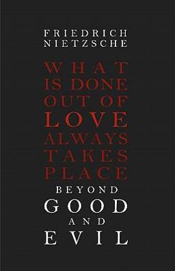 Beyond Good and Evil