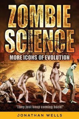 Zombie Science More Icons of Evolution  9781936599448 Front Cover