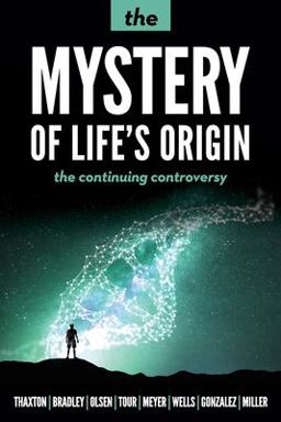 Mystery of Life's Origin The Continuing Controversy  9781936599745 Front Cover