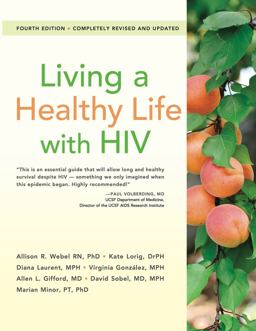 Living a Healthy Life with HIV and AIDS  9781936693726 Front Cover