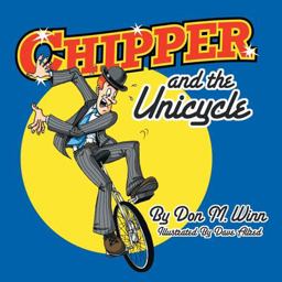 Chipper and the Unicycle Chipper and the Unicycle