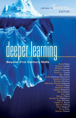 Deeper Learning Beyond 21st Century Skills  9781936763351 Front Cover