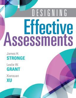 Designing Effective Assessments Accurately Measure Students' Mastery of 21st Century Skills (Learn How Teachers Can Better Incorporate Grading into the Teaching and Learning Process)  9781936763702 Front Cover