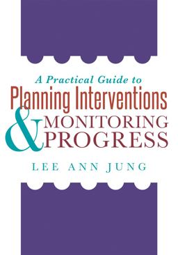 A Practical Guide to Planning Interventions and Monitoring Progress