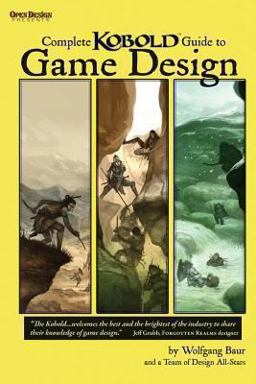 Complete Kobold Guide to Game Design  9781936781065 Front Cover