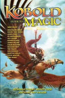 Kobold Guide to Magic Kobold Guide to Magic