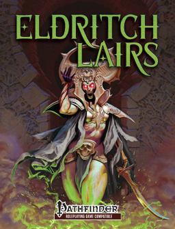 Eldritch Lairs (PFRPG)  9781936781812 Front Cover