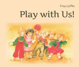 Play with Us! Games for Children from 3 to 6 Years  9781936849338 Front Cover