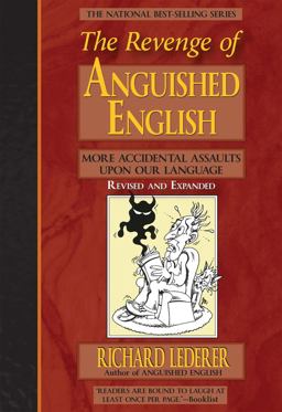 The Revenge of Anguished English The Revenge of Anguished English