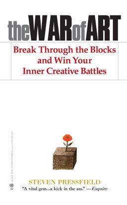 War of Art Break Through the Blocks and Win Your Inner Creative Battles  9781936891023 Front Cover