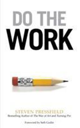 Do the Work Overcome Resistance and Get Out of Your Own Way  9781936891375 Front Cover