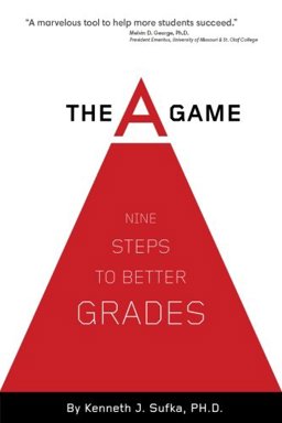 a Game Nine Steps to Better Grades 2nd 9781936946891 Front Cover
