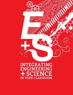 Integrating Engineering and Science in Your Classroom:  9781936959419 Front Cover