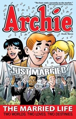 Archie: the Married Life Book 3  9781936975358 Front Cover