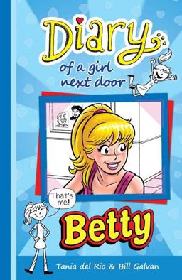 Diary of a Girl Next Door: Betty Diary of a Girl Next Door: Betty