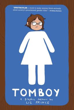 Tomboy A Graphic Memoir  9781936976553 Front Cover