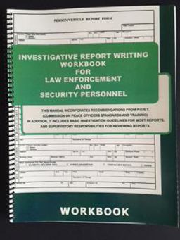 Investigative Report Writing Workbook for Law Enforcement and Security Personnel  9781936986149 Front Cover