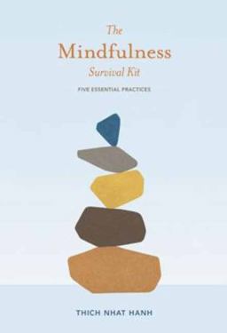 Mindfulness Survival Kit Five Essential Practices 2nd 9781937006341 Front Cover