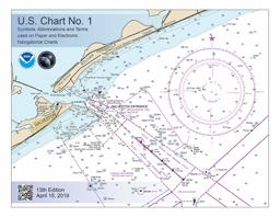 U. S. Chart No. 1 - 13th Edition: Symbols, Abbreviations and Terms Used on Paper and Electronic Navigational Charts  9781937196295 Front Cover