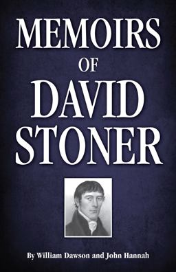 Memoirs of David Stoner Memoirs of David Stoner