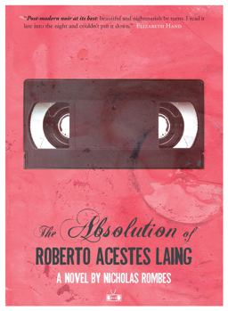 Absolution of Roberto Acestes Laing  9781937512231 Front Cover
