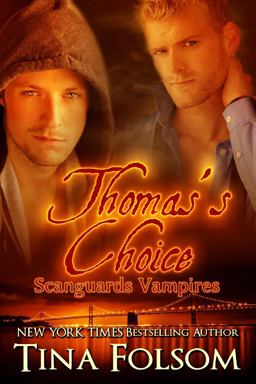 Thomas's Choice (Scanguards Vampires Book 9)