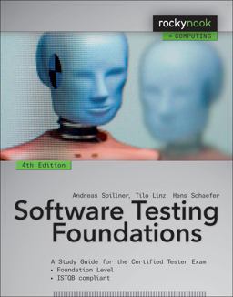 Software Testing Foundations, 4th Edition A Study Guide for the Certified Tester Exam 4th 9781937538422 Front Cover