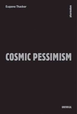 Cosmic Pessimism  9781937561475 Front Cover