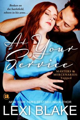 At Your Service: Masters and Mercenaries~Topped