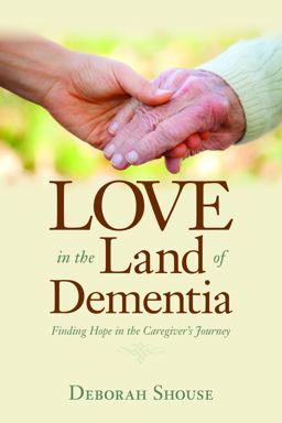 Love in the Land of Dementia