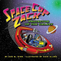 Space Cop Zack, Protector of the Galaxy