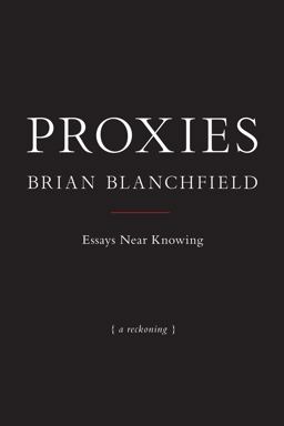 Proxies Essays near Knowing  9781937658458 Front Cover