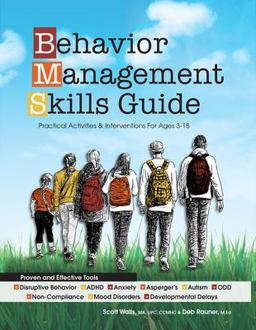 Behavior Management Skills Guide: Practical Activities & Interventions for Ages 3-18  9781937661663 Front Cover