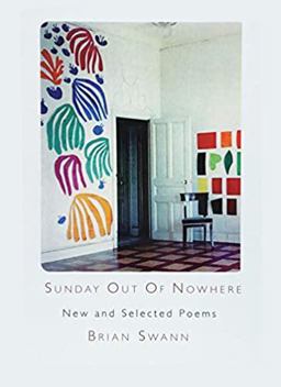 Sunday Out of Nowhere New and Selected Poems