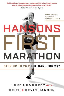 Hansons First Marathon Step up to 26. 2 the Hansons Way  9781937715793 Front Cover