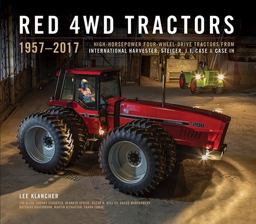 Red 4WD Tractors High-Horsepower All-Wheel-Drive Tractors from International Harvester, Steiger, and Case IH  9781937747718 Front Cover