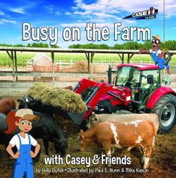 Busy on the Farm With Casey and Friends  9781937747794 Front Cover