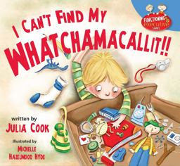 I Can't Find My Whatchamacallit!