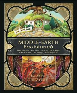 Middle-Earth Envisioned The Hobbit and the Lord of the Rings: on Screen, on Stage, and Beyond  9781937994273 Front Cover