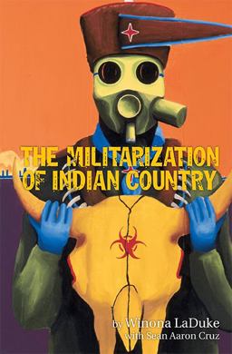 Militarization of Indian Country  9781938065002 Front Cover