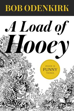 Load of Hooey  9781938073885 Front Cover