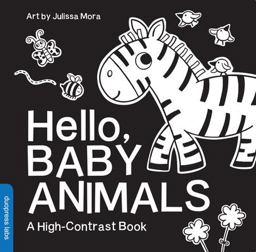 Hello, Baby Animals A Durable High-Contrast Black-And-White Board Book for Newborns and Babies  9781938093685 Front Cover
